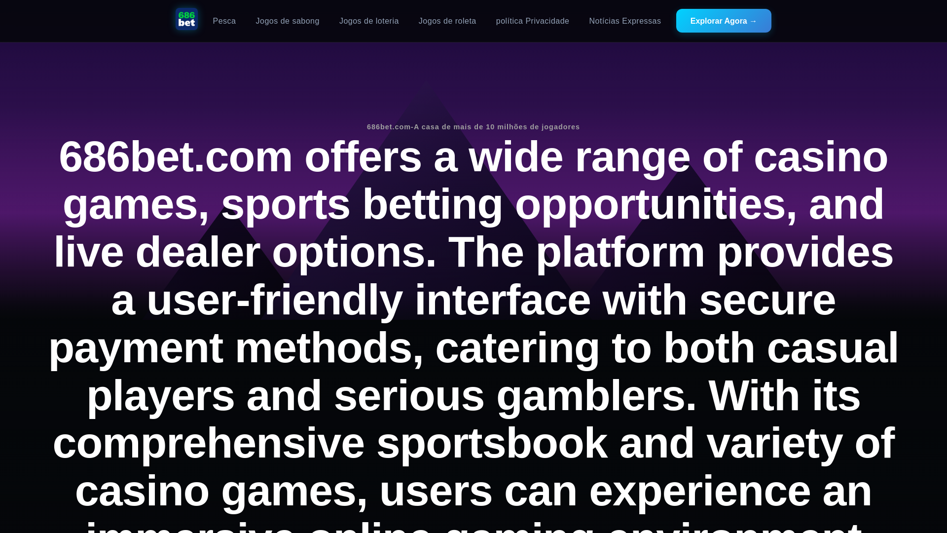 website screenshot of https://686bets1.com/