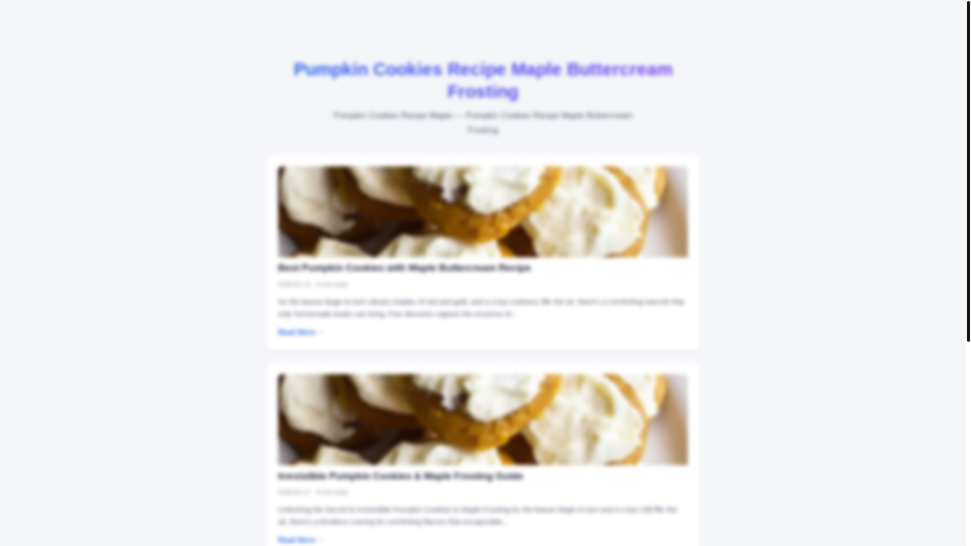 website screenshot of https://pumpkin-cookies-recipe-maple-buttercream-frosting.pages.dev/