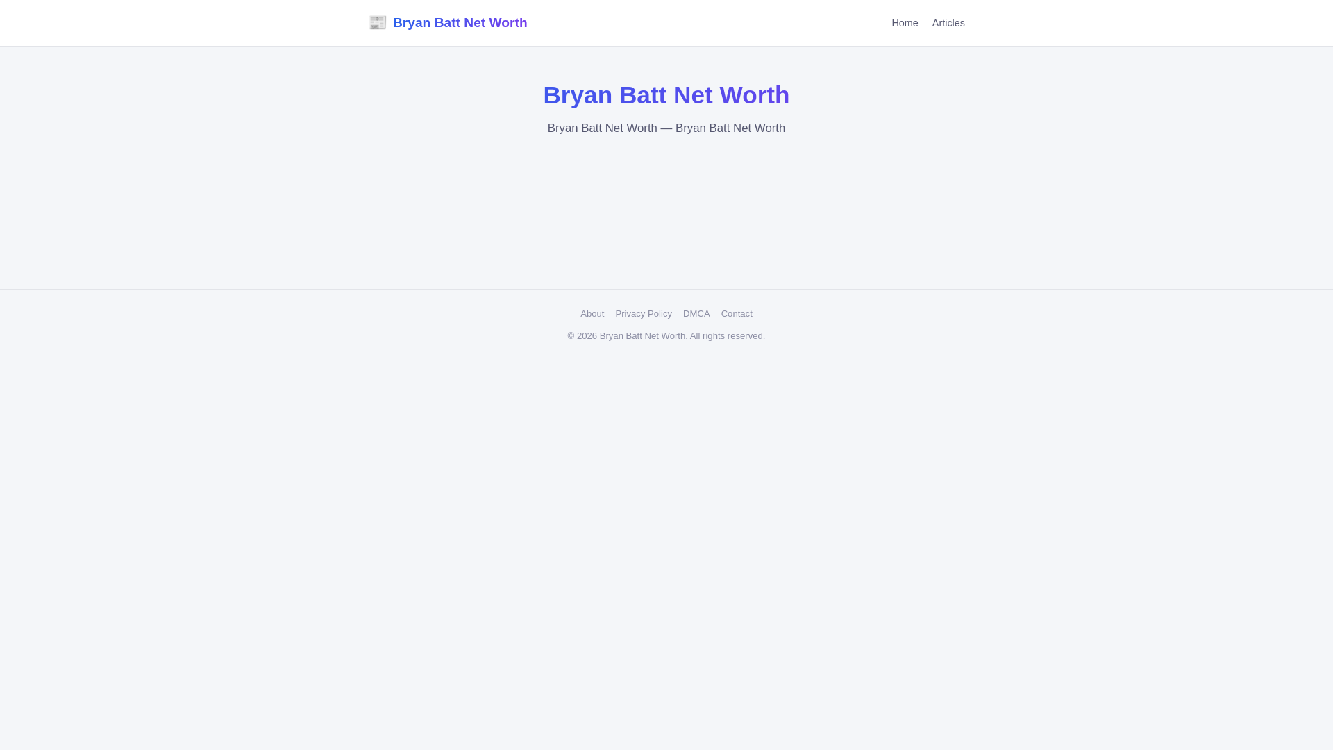 website screenshot of https://bryan-batt-net-worth.pages.dev/