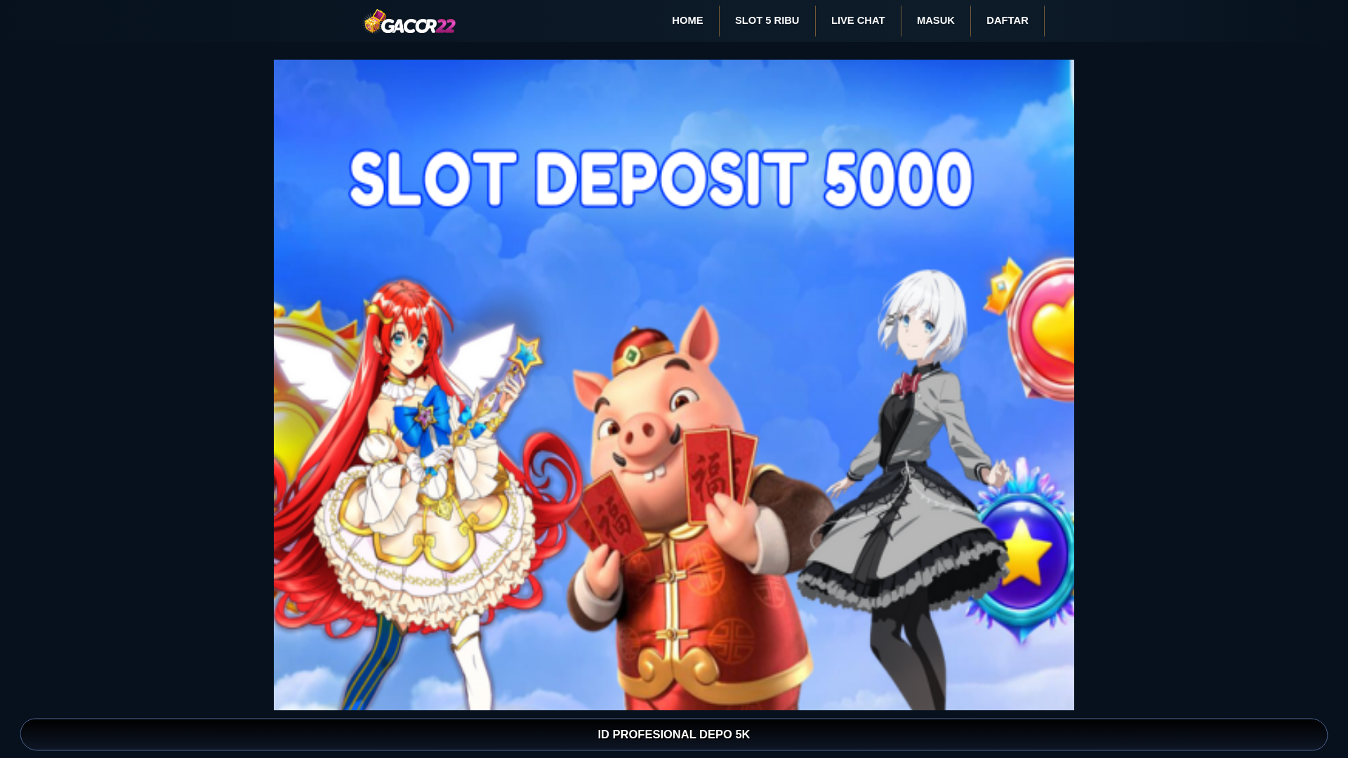 website screenshot of https://gacor22-slotdepo5k.pages.dev/