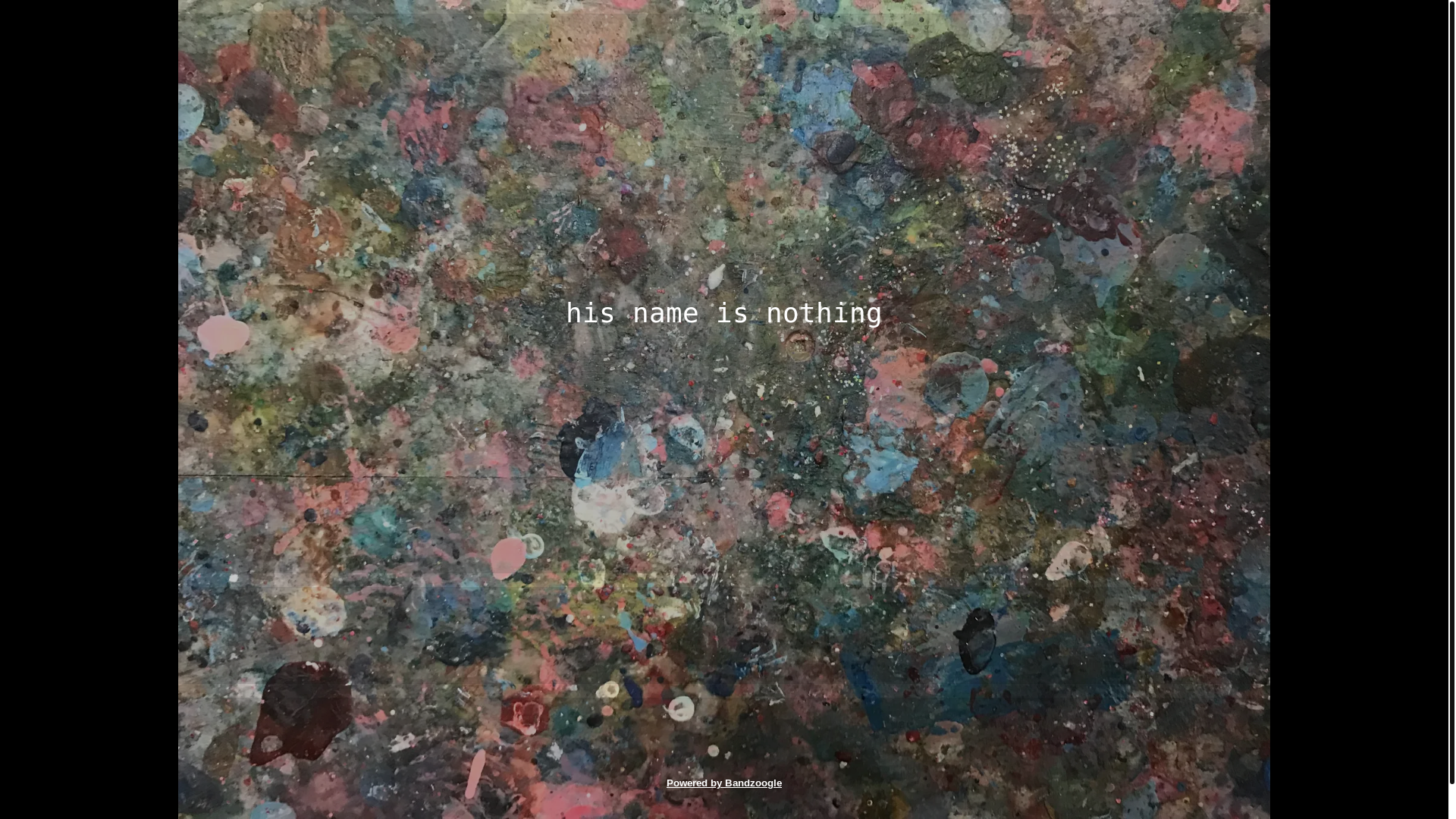 website screenshot of https://hisnameisnothing.com/