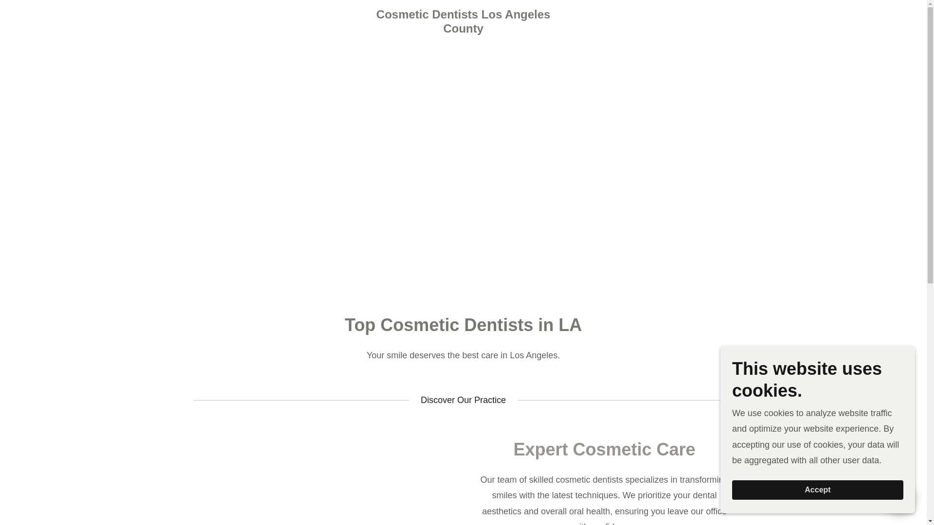 website screenshot of https://cosmeticdentistslosangelescounty.com/
