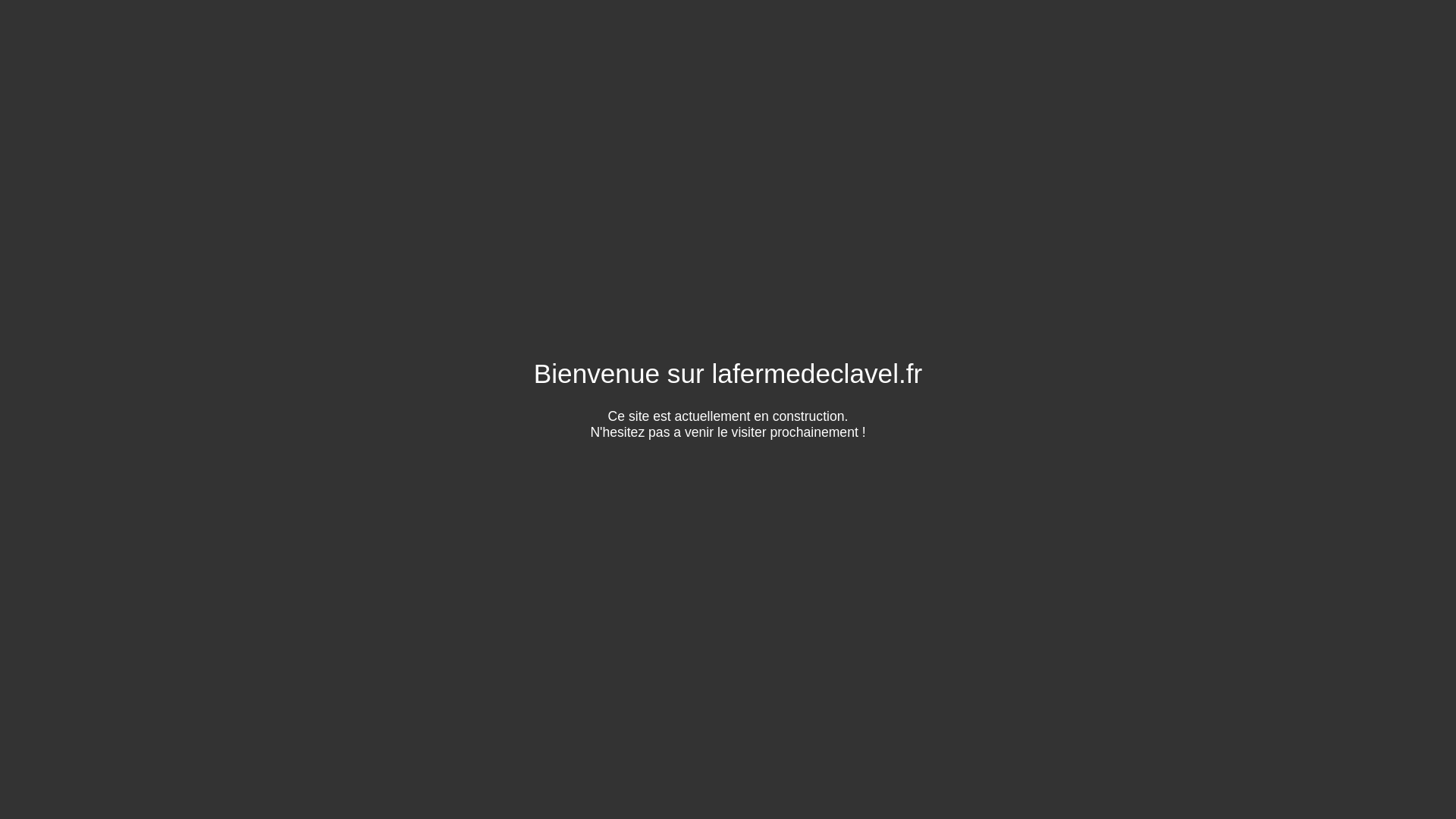 website screenshot of https://lafermedeclavel.fr/