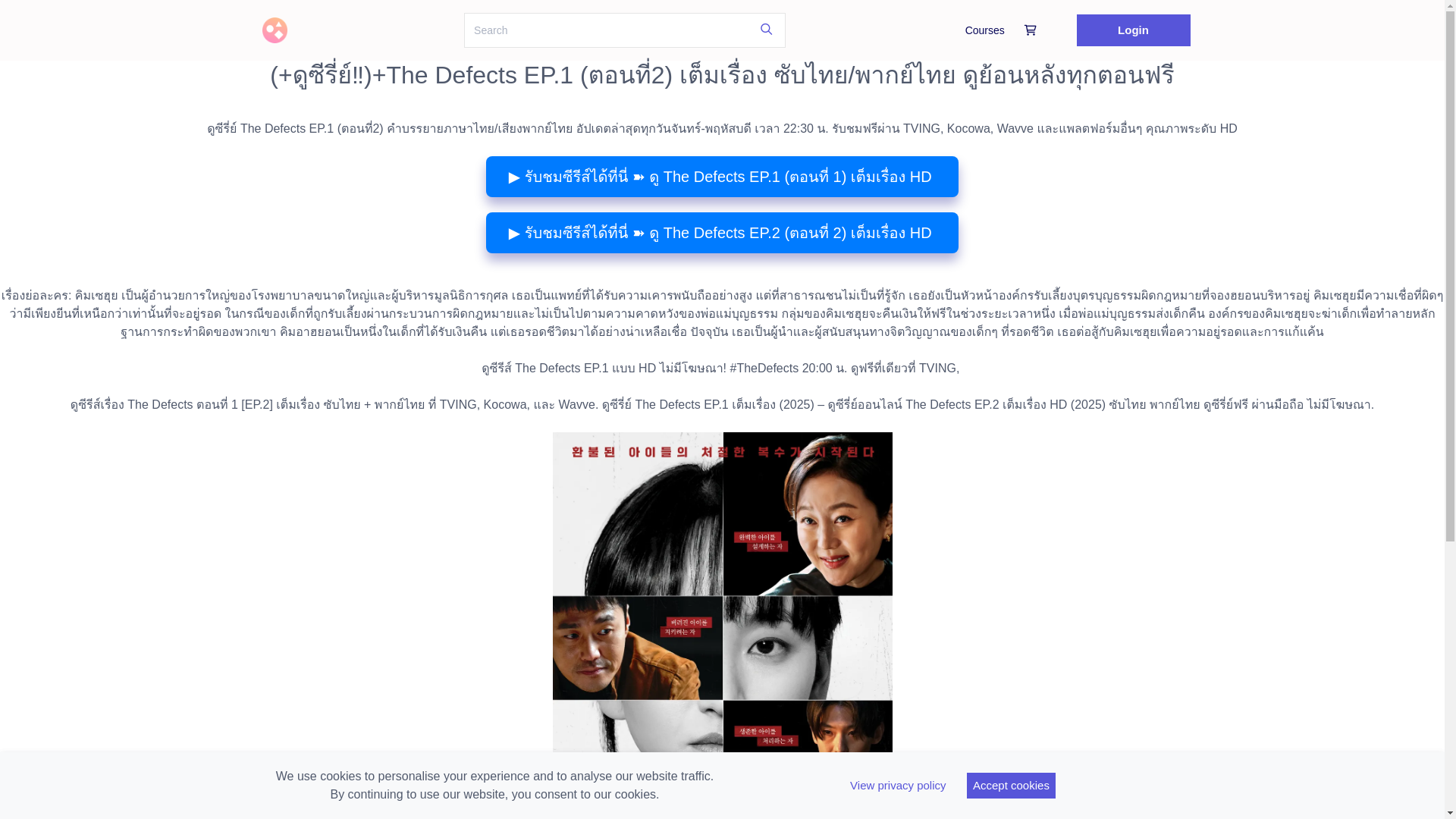 website screenshot of https://thedefectsep1thaisub.graphy.com/