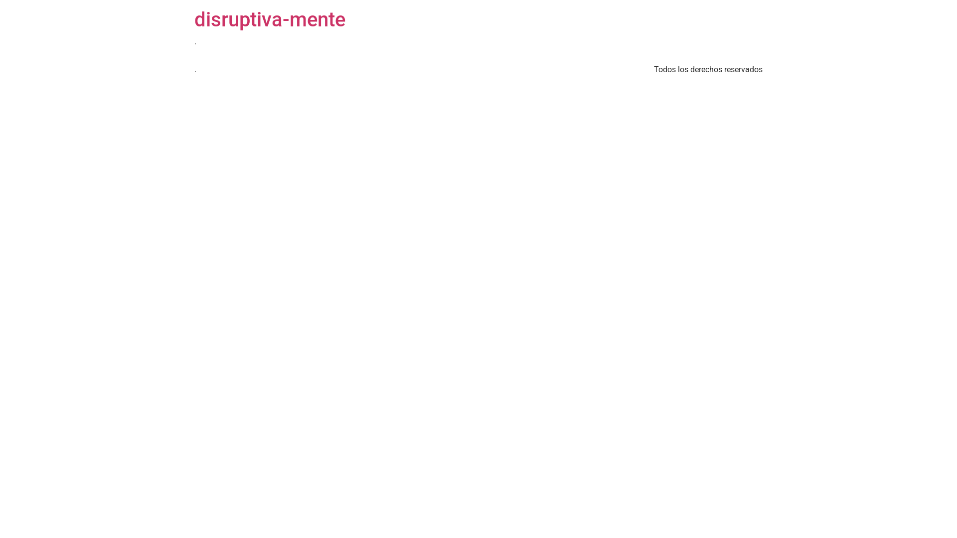website screenshot of https://disruptiva-mente.com/