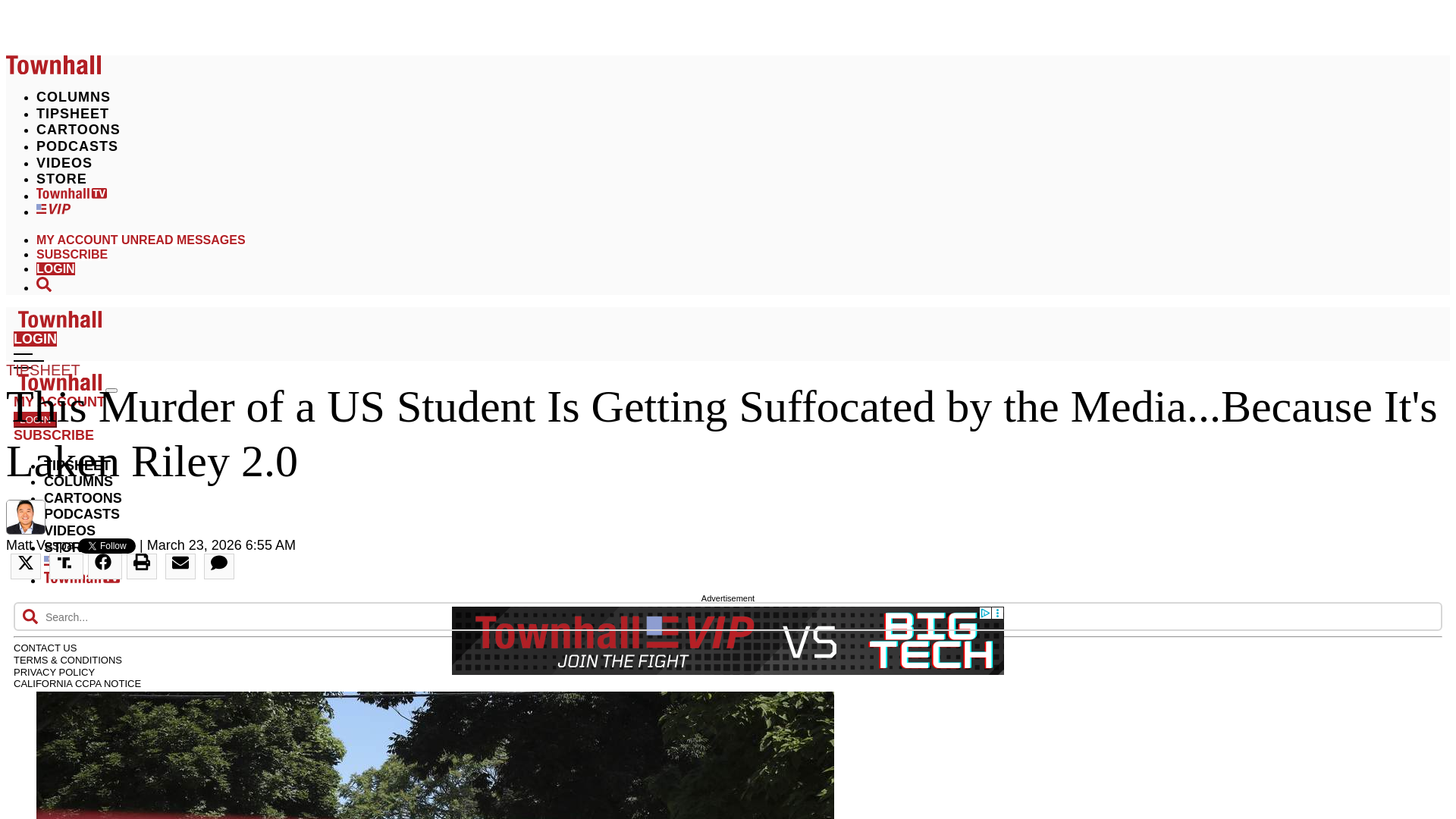 website screenshot of https://townhall.com/tipsheet/mattvespa/2026/03/23/this-murder-of-a-us-student-is-getting-suffocated-by-the-mediabecause-its-laken-riley-20-n2673273