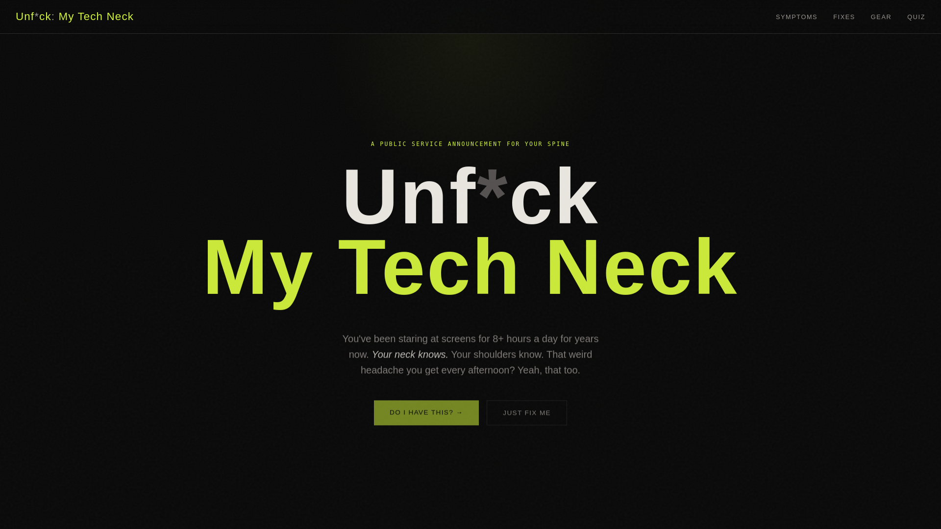 website screenshot of https://unfckmytechneck.com/