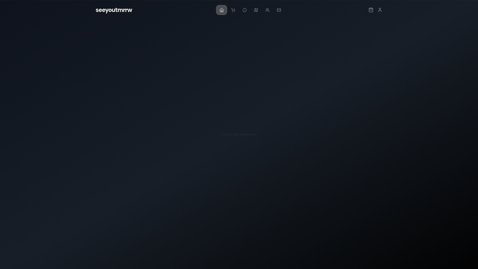 website screenshot of https://seeyoutmrrw.store/