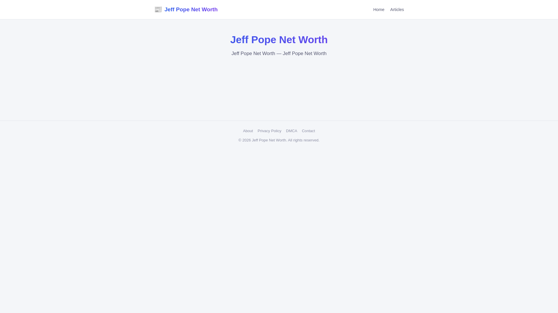 website screenshot of https://jeff-pope-net-worth.pages.dev/