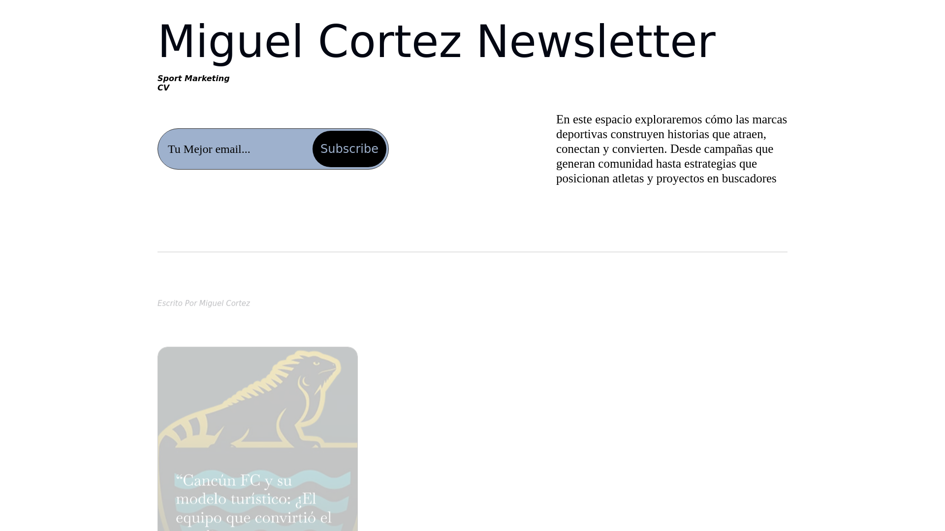 website screenshot of https://miguelcorteznewsletter.com/
