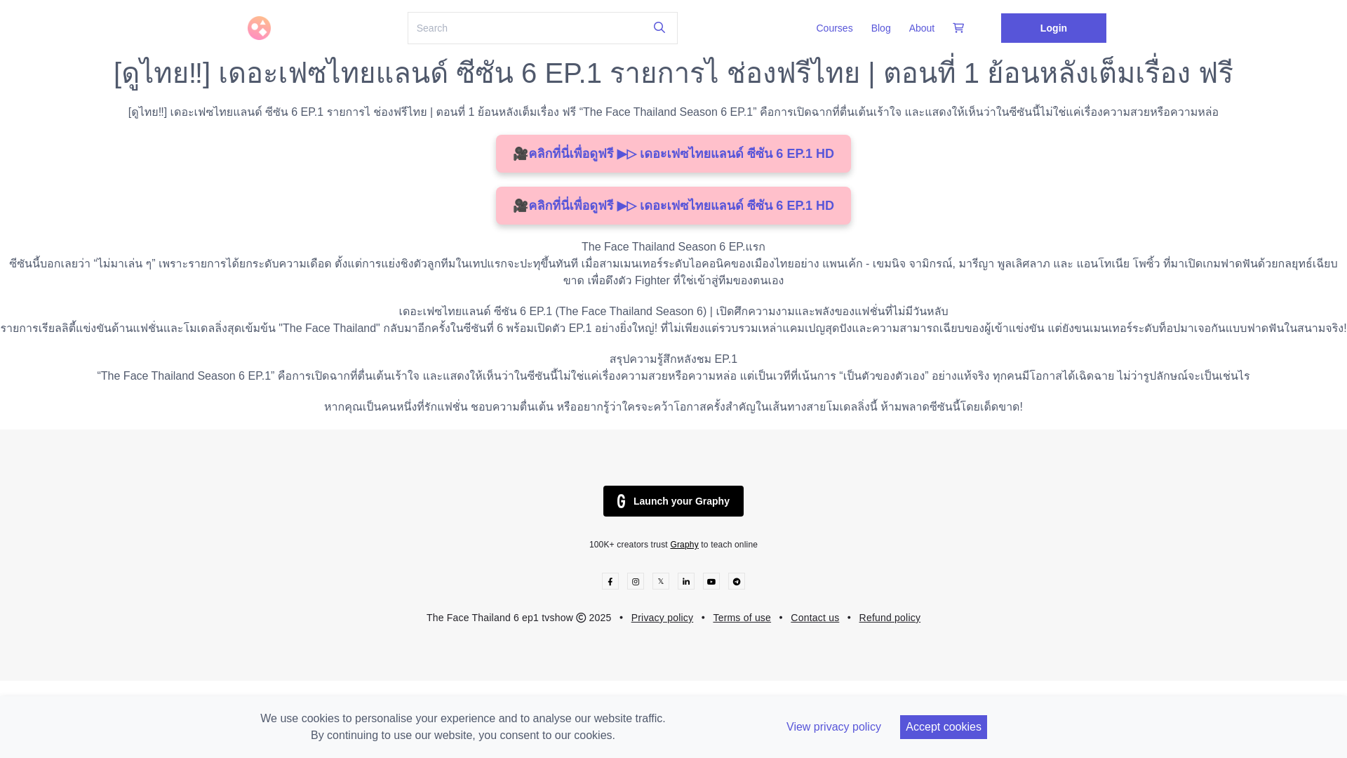website screenshot of https://thefacethailand6ep1tvshow.graphy.com/