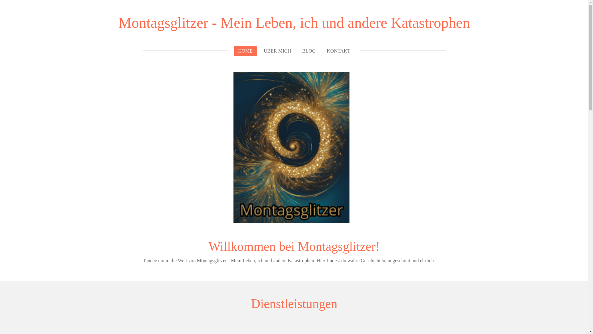 website screenshot of https://montagsglitzer-meinlebenichundanderekatastrophen.de/