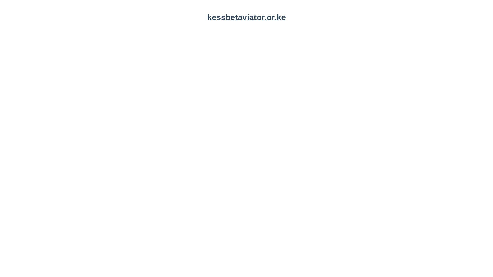 website screenshot of https://kessbetaviator.or.ke/
