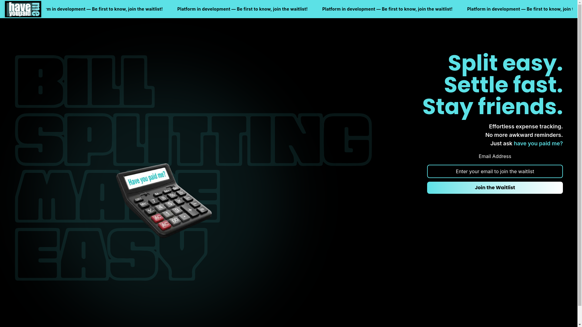 website screenshot of https://haveyoupaid.me/