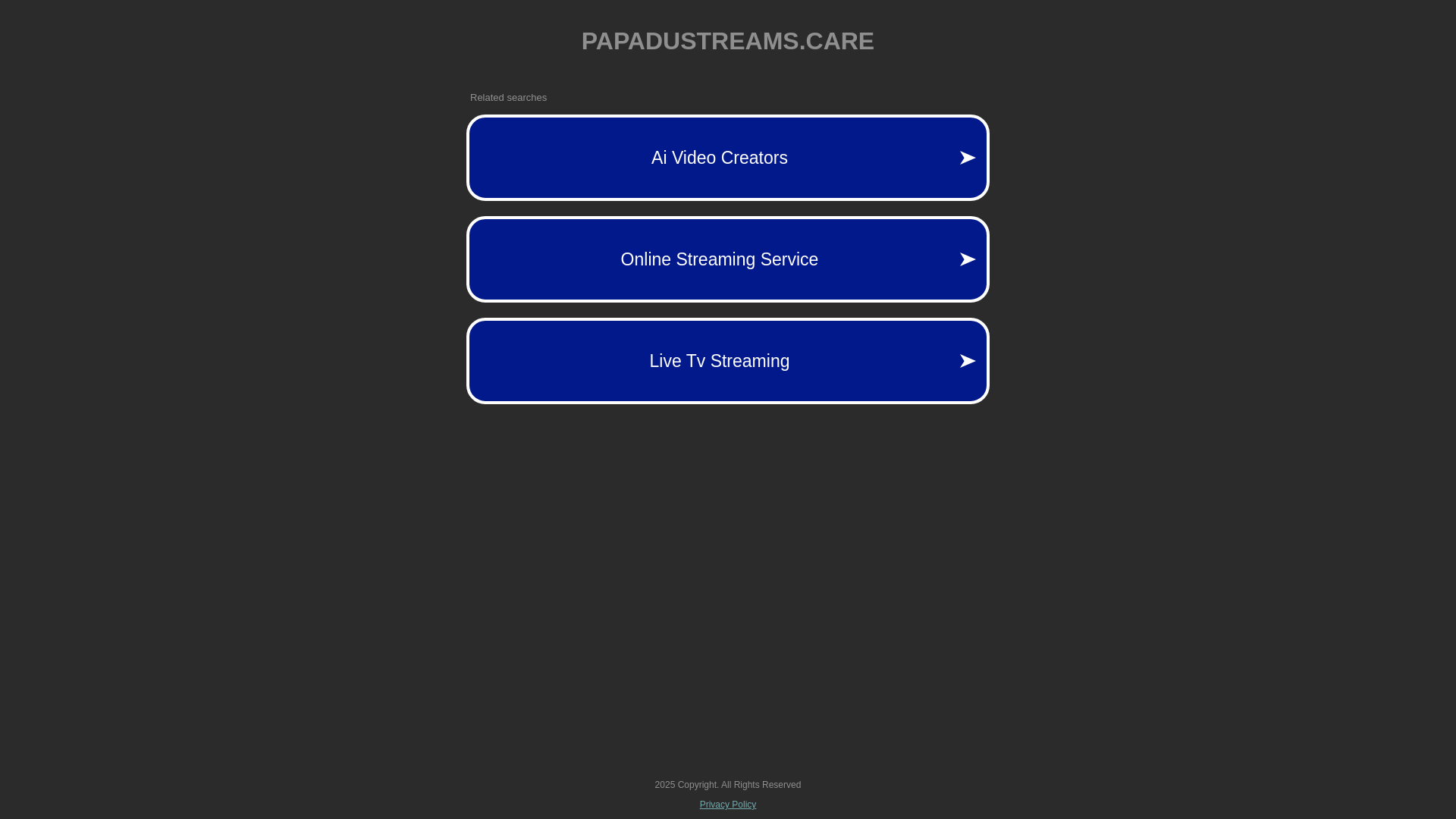 website screenshot of https://papadustreams.care/