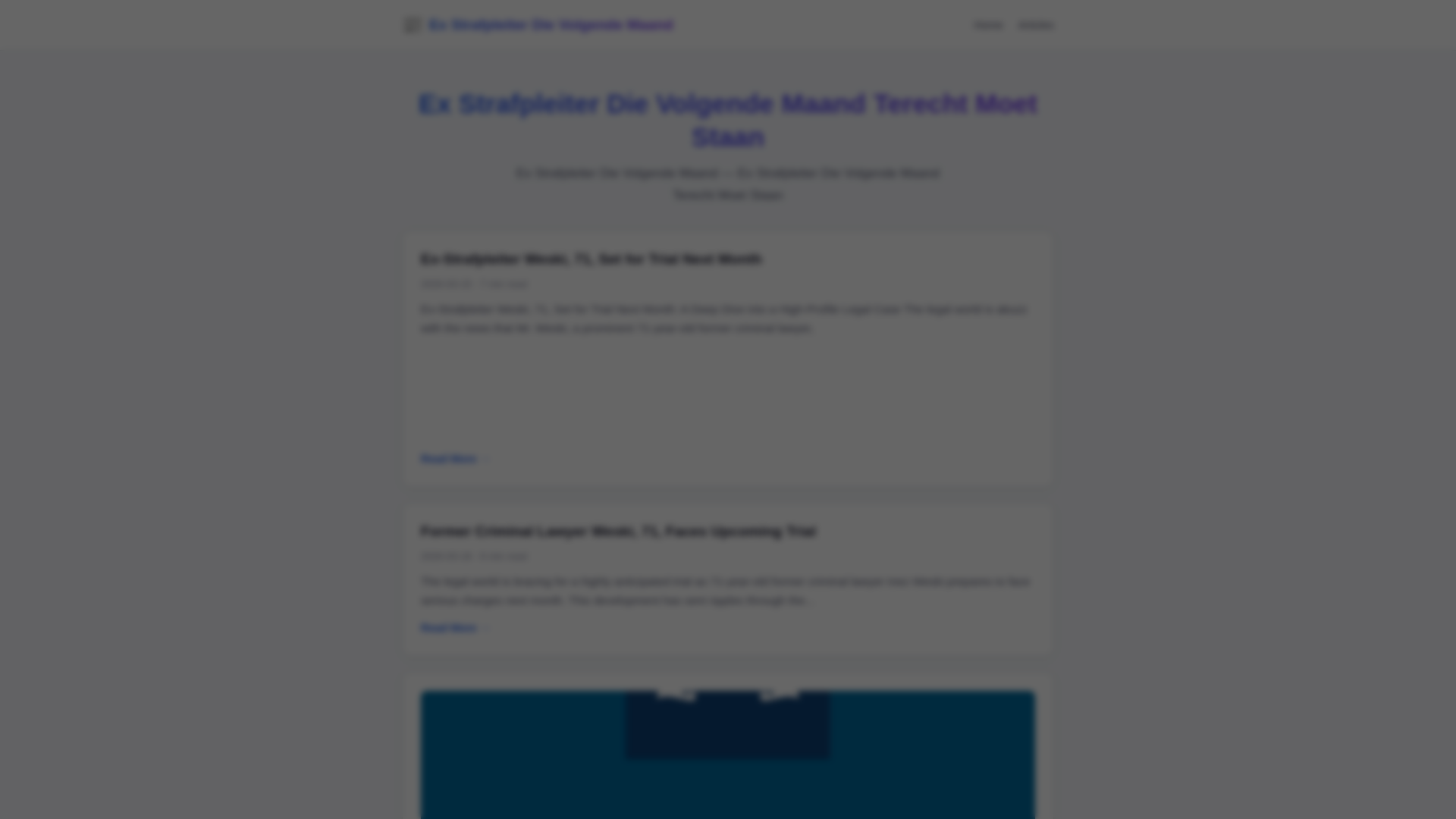 website screenshot of https://ex-strafpleiter-die-volgende-maand-terecht-moet-staan.pages.dev/
