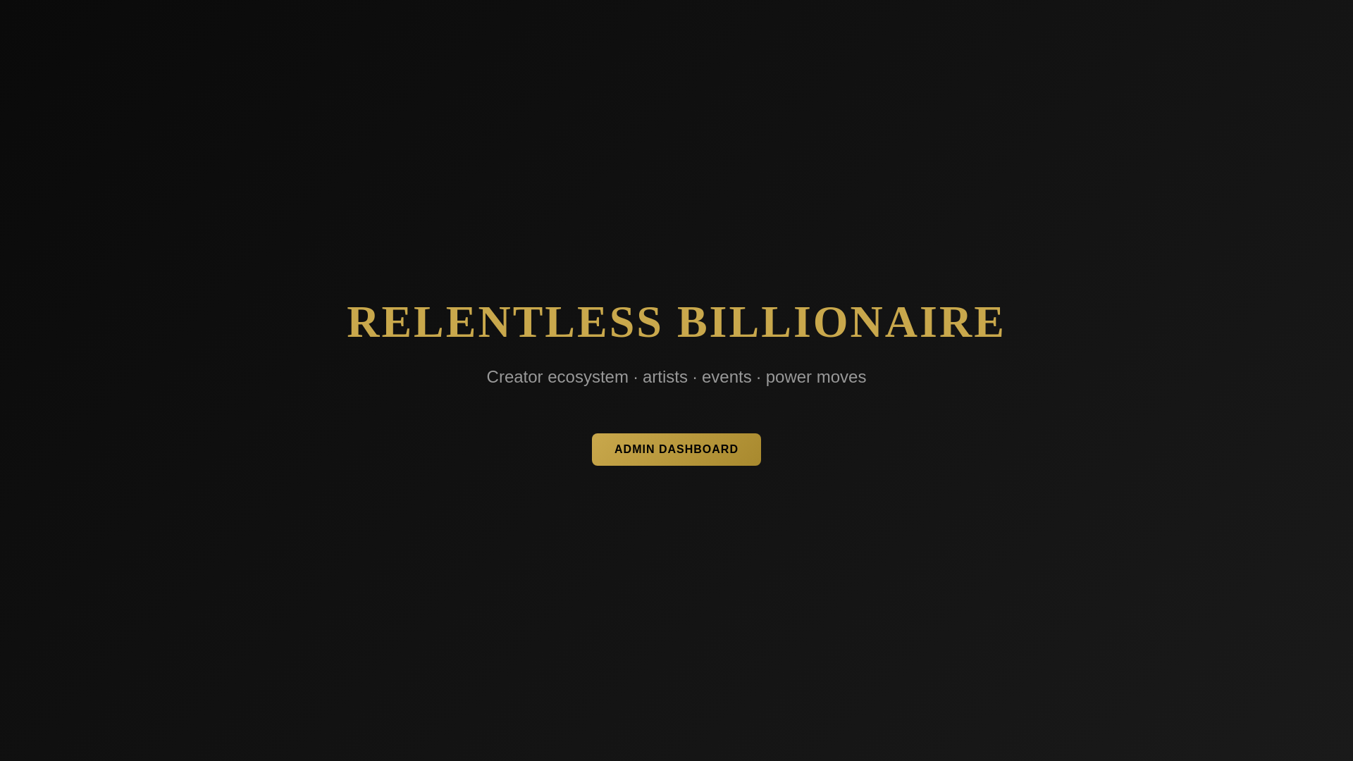 website screenshot of https://relentless-billionaire.pages.dev/