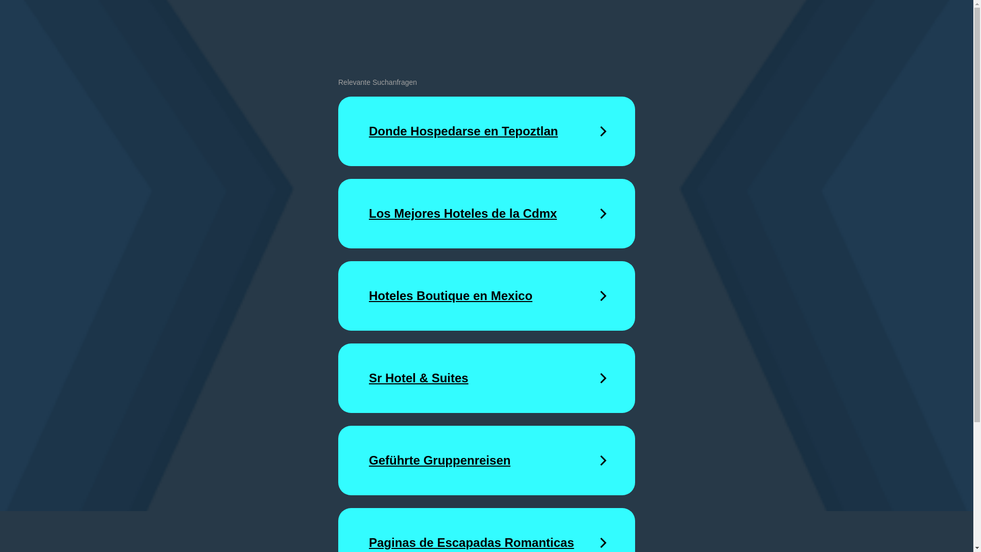 website screenshot of https://escapadas-romanticas-mexico-23.click/