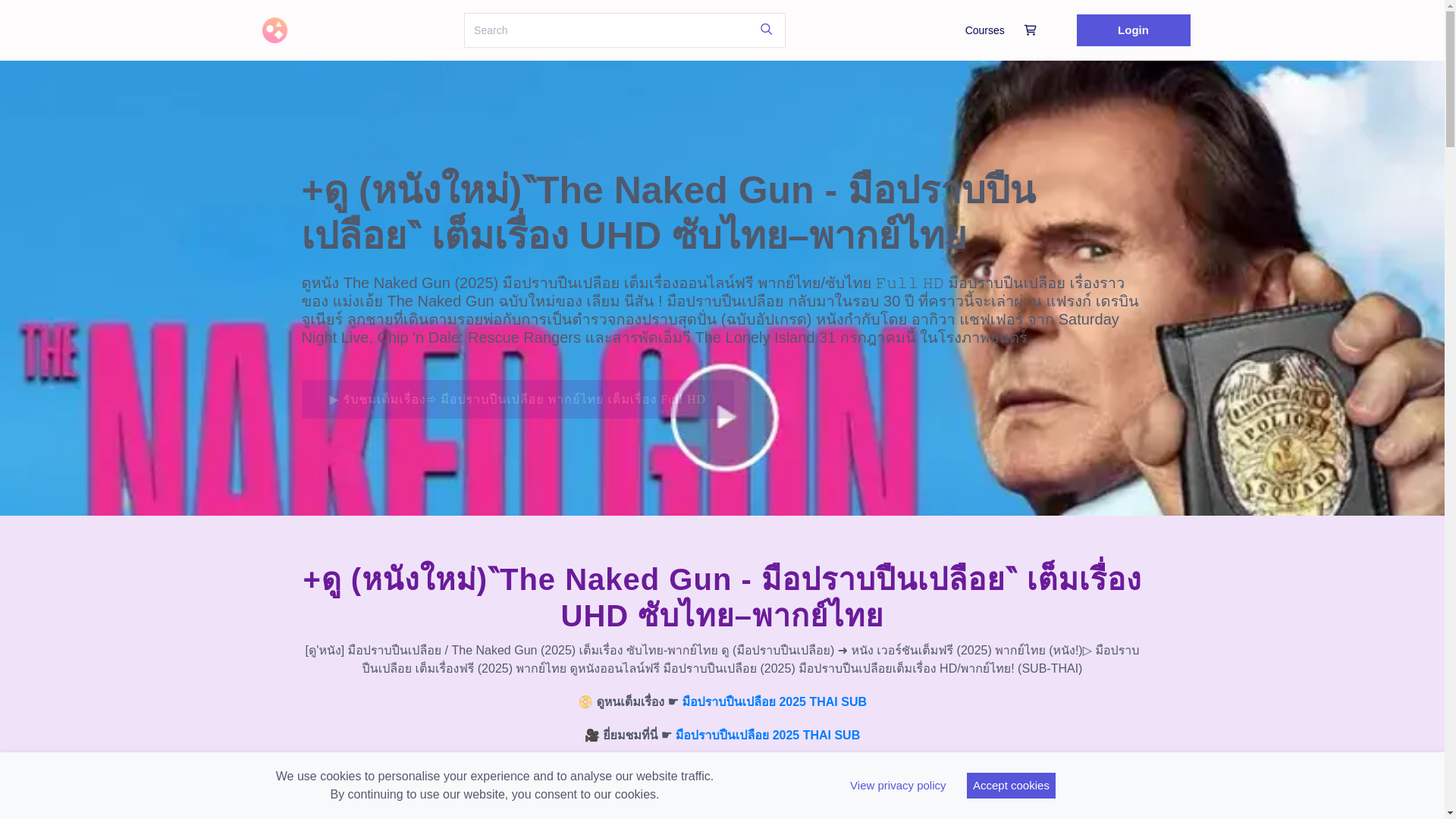website screenshot of https://thenakedgunthaihd.graphy.com/