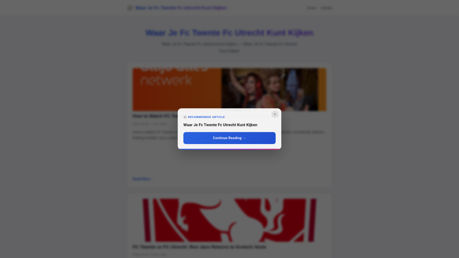 website screenshot of https://waar-je-fc-twente-fc-utrecht-kunt-kijken.pages.dev/
