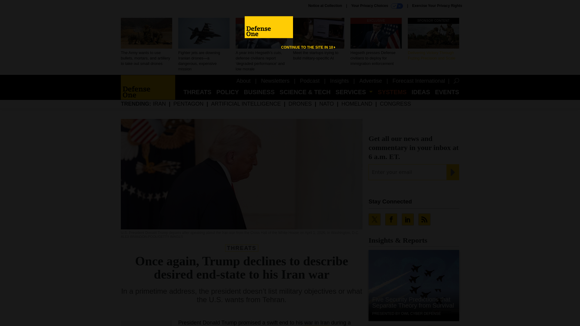 website screenshot of https://www.defenseone.com/threats/2026/04/trump-iran-war-end-state/412574/