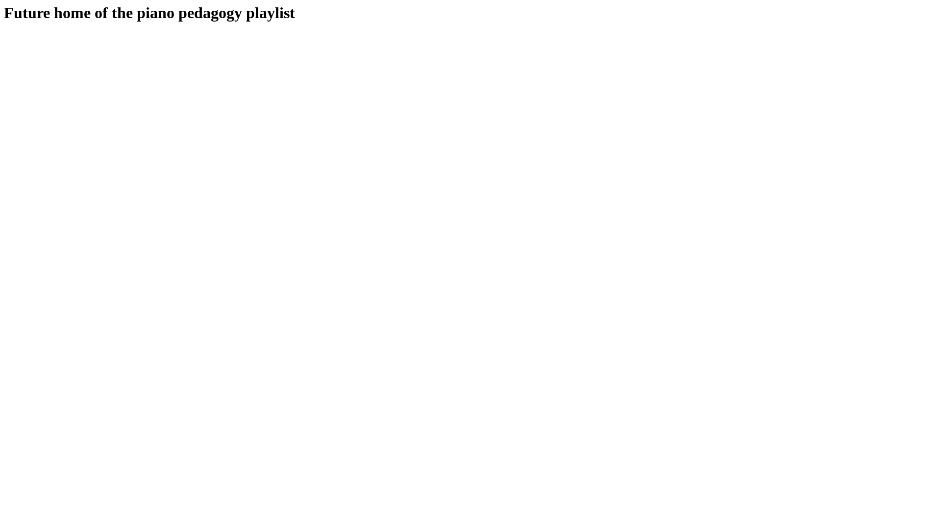 website screenshot of https://pianopedagogyplaylist.com/