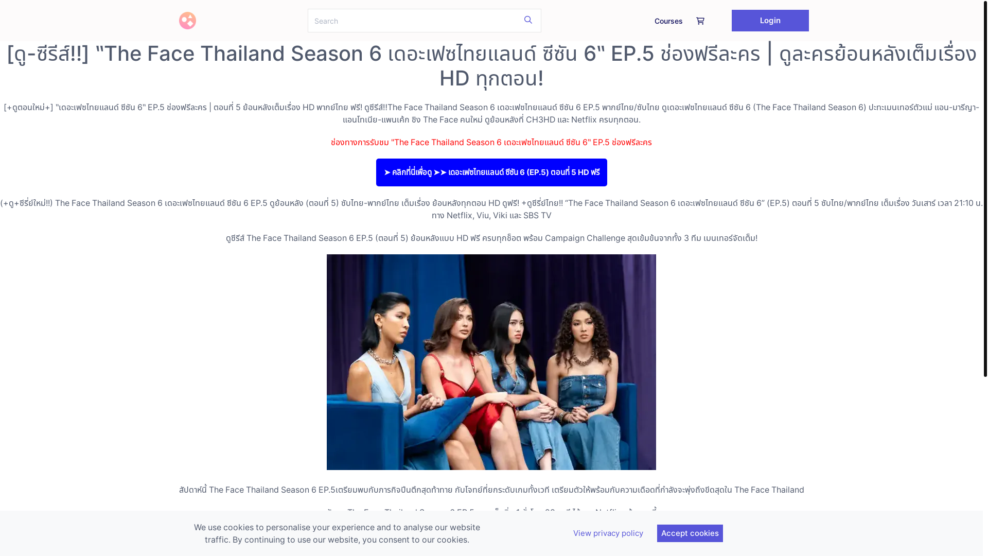 website screenshot of https://thefacethailandseason6ep5.graphy.com/