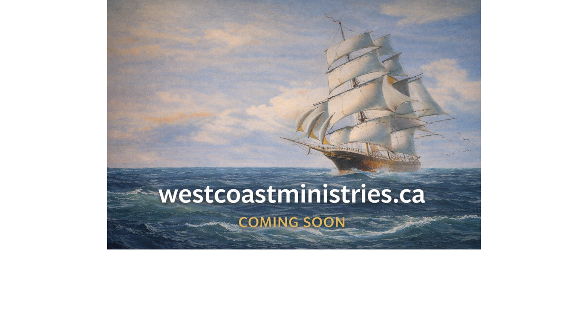 website screenshot of https://westcoastministries.ca/