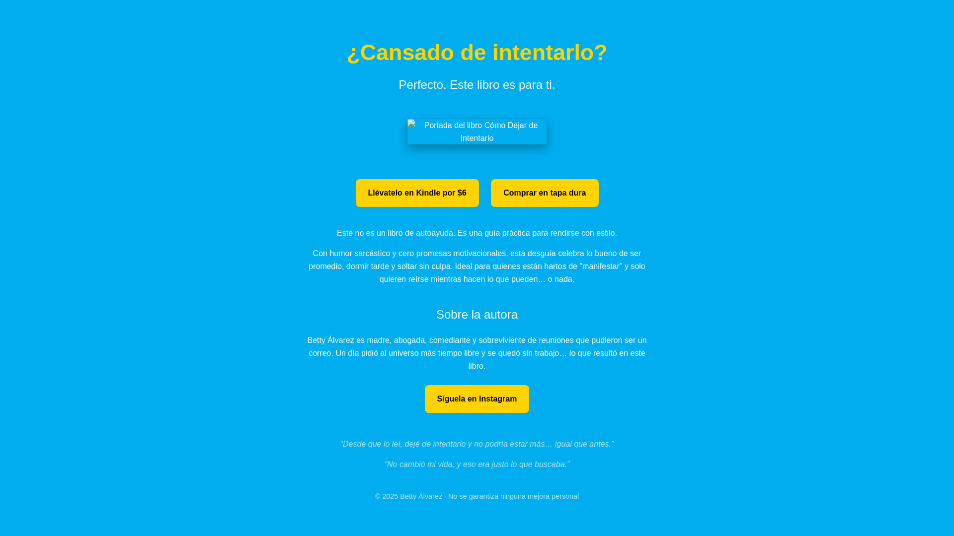 website screenshot of https://comodejardeintentarlo.com/