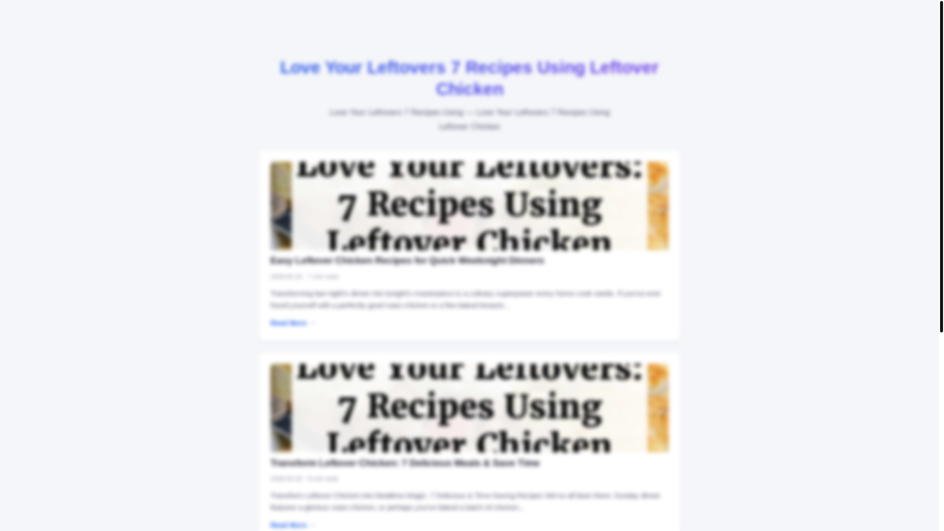 website screenshot of https://love-your-leftovers-7-recipes-using-leftover-chicken.pages.dev/