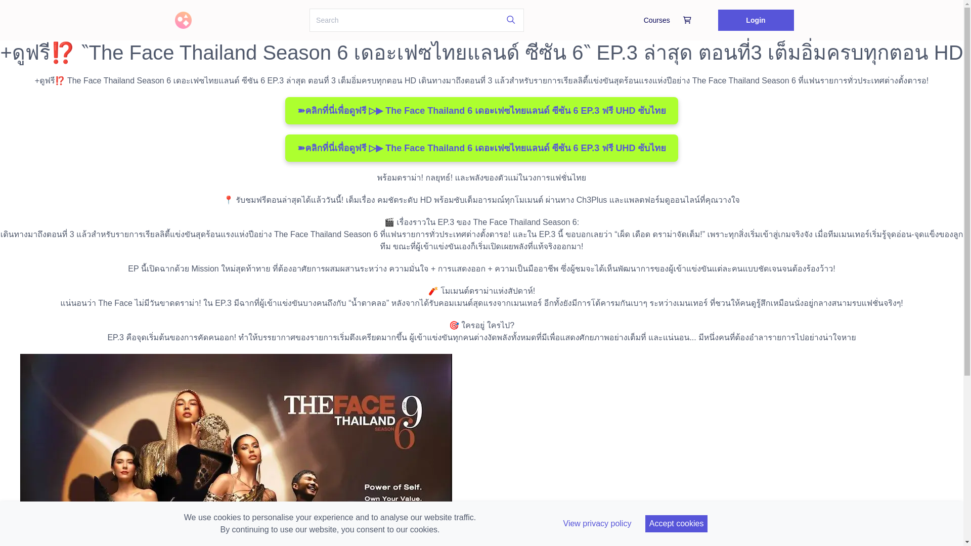 website screenshot of https://thefacethailand6ep3.graphy.com/
