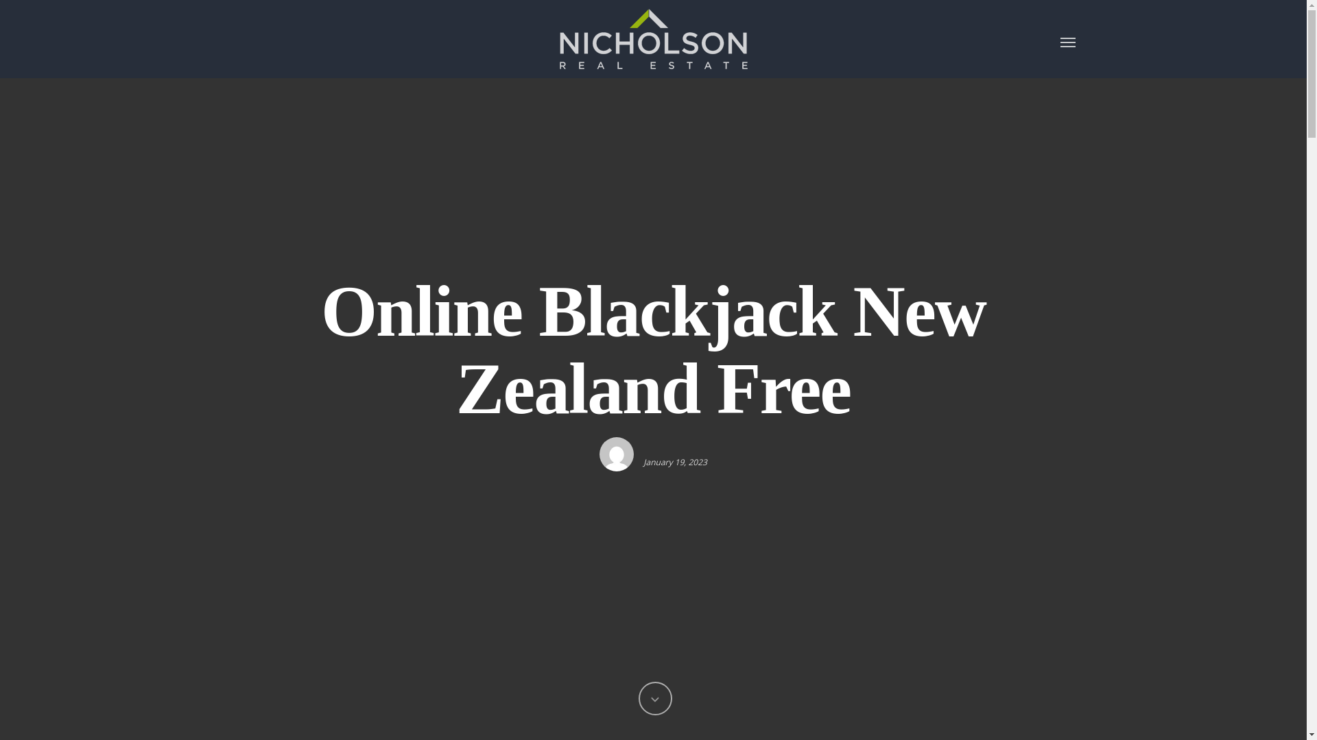website screenshot of https://www.nicholsonre.com.au/best-online-blackjack-casino-new-zealand/